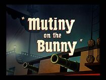 Watch Mutiny on the Bunny (Short 1950)