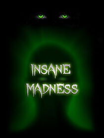 Watch Insane Madness (Short 2014)