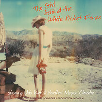 Watch The Girl behind the White Picket Fence