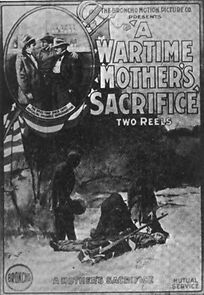 Watch A Wartime Mother's Sacrifice (Short 1913)