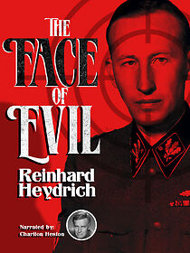 Watch The Face of Evil: Reinhard Heydrich