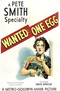 Watch Wanted: One Egg (Short 1950)