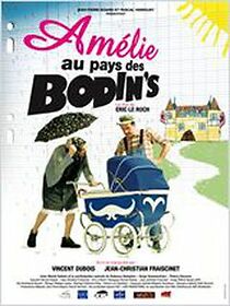 Watch Amélie au pays des Bodin's