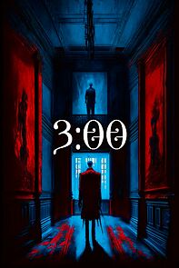 Watch 3:00 (Short 2015)