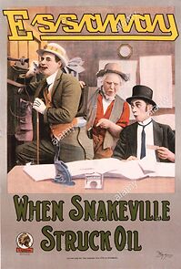 Watch When Snakeville Struck Oil (Short 1915)