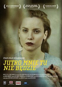 Watch I Won't Be Here Tomorrow (Short 2010)