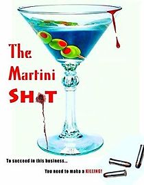 Watch The Martini Shot