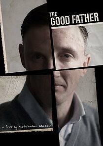 Watch The Good Father (Short 2014)