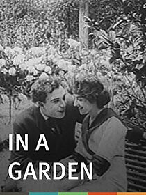 Watch In a Garden (Short 1912)