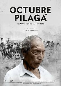 Watch Octubre Pilagá, relatos sobre el silencio
