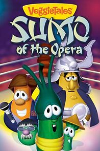 Watch VeggieTales: Sumo of the Opera