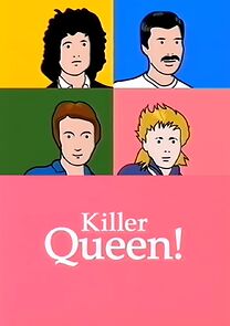 Watch Killer Queen!