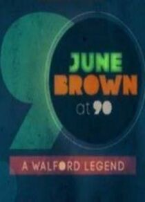 Watch June Brown at 90: A Walford Legend (TV Special 2017)