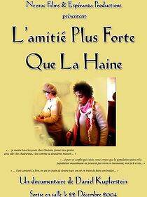Watch L'amitié plus forte que la haine