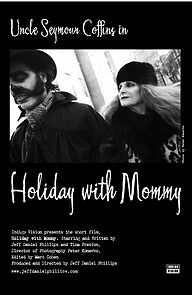Watch Holiday with Mommy (Short 2010)