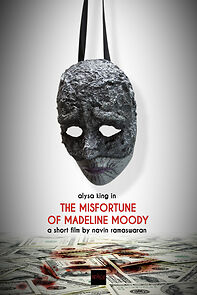 Watch The Misfortune of Madeline Moody (Short 2014)