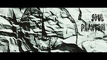 Watch Soul Phantom (Short 2016)