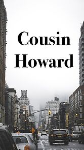 Watch Cousin Howard