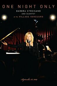 Watch One Night Only: Barbra Streisand and Quartet at the Village Vanguard - September 26, 2009