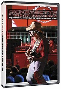 Watch Dickey Betts & Great Southern: Back Where It All Begins - Live at the Rock and Roll Hall of Fame + Museum