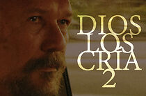 Watch Dios los cría 2