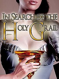 Watch In Search of the Holy Grail