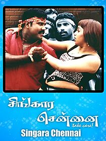 Watch Singara Chennai