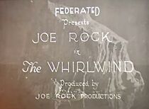Watch The Whirlwind (Short 1922)