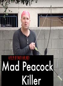 Watch Mad Peacock Killer (Short 2015)