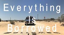 Watch Everything Is Borrowed (Short 2015)