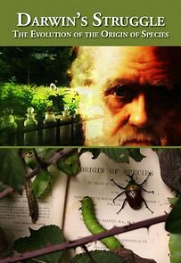 Watch Darwin's Struggle: The Evolution of the Origin of Species