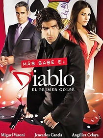 Watch Más sabe el diablo: El primer golpe