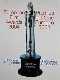 Watch The 2004 European Film Awards (TV Special 2004)