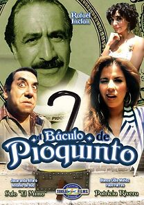 Watch El baculo de pioquinto
