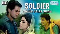 Watch Soldier as Thakur Daler Singh