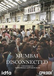 Watch Cities on Speed: Mumbai Disconnected