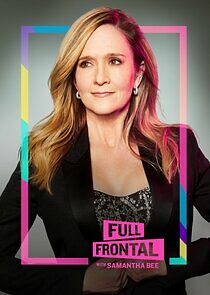 Watch Full Frontal with Samantha Bee