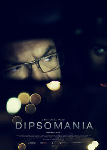 Watch Dipsomania (Short 2014)