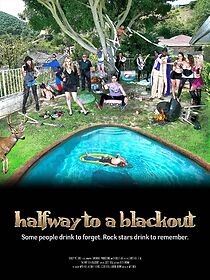 Watch Halfway to a Blackout Trailer