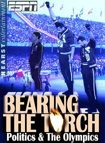 Watch Bearing the Torch: Politics & the Olympics