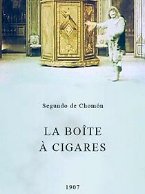 Watch The Cigar Box (Short 1907)