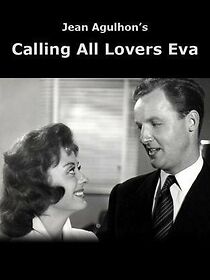Watch Calling All Lovers Eva (Short 1959)
