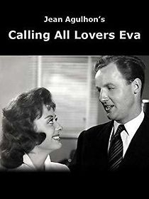 Watch Calling All Lovers Eva