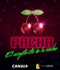 Watch Pachá, el arquitecto de la noche