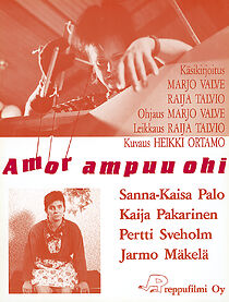 Watch Amor ampuu ohi