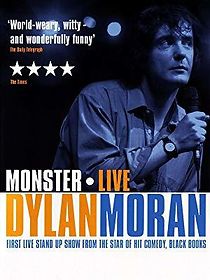 Watch Dylan Moran: Monster