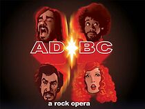 Watch AD/BC: A Rock Opera