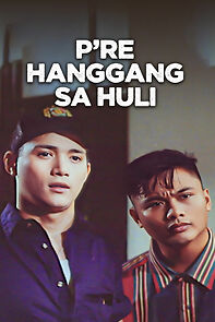 Watch P're hanggang sa huli