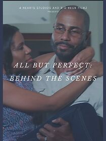 Watch All But Perfect: Behind the Scenes DVD Extra