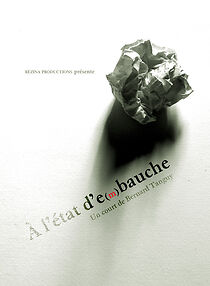 Watch À l'état d'e(m)bauche (Short 2005)